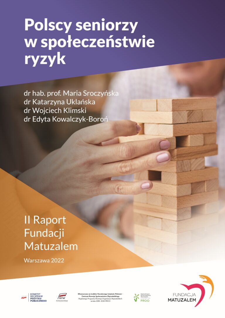 Read more about the article Polscy seniorzy w społeczeństwie ryzyk – II Raport Fundacji Matuzalem